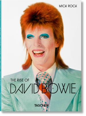 Mick Rock. The Rise of David Bowie. 1972–1973 book