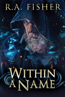 Within A Name by R a Fisher