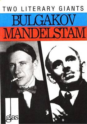 More About Bulgakov and Mandelstam by Mikhail Afanasevich Bulgakov