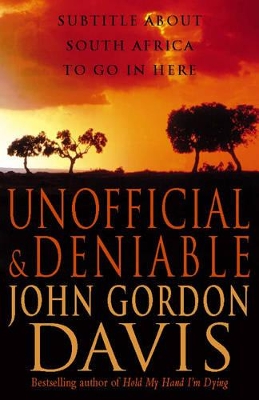 Unofficial and Deniable book