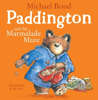 Paddington and the Marmalade Maze by Michael Bond