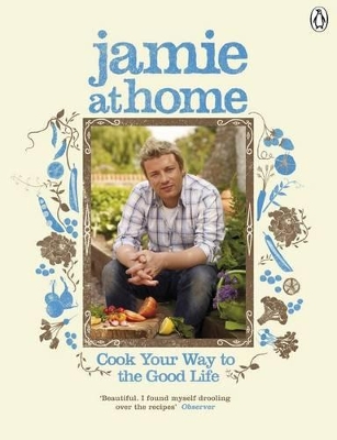 Jamie at Home by Jamie Oliver