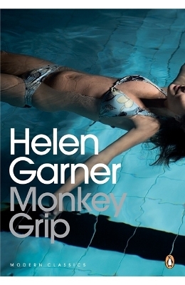 Monkey Grip: Popular Penguins by Helen Garner
