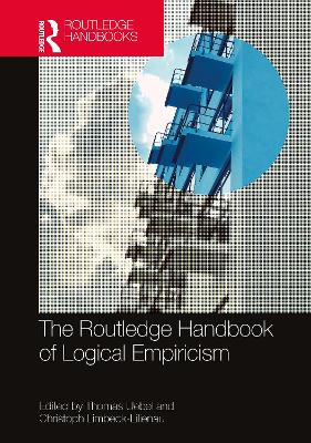 The Routledge Handbook of Logical Empiricism book