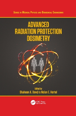 Advanced Radiation Protection Dosimetry book