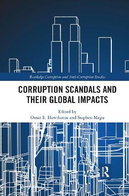 Corruption Scandals and their Global Impacts by Omar E Hawthorne