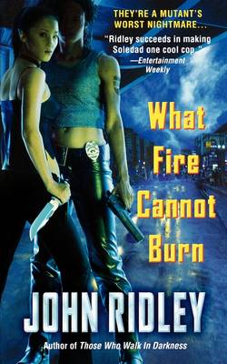 What Fire Cannot Burn book