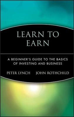 Learn to Earn by Peter Lynch