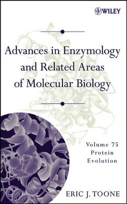 Advances in Enzymology and Related Areas of Molecular Biology by Eric J. Toone