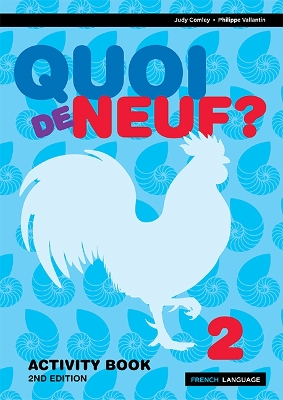 Quoi de Neuf ? 2 Activity Book by Judy Comley