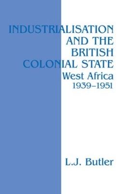 Industrialisation and the British Colonial State book
