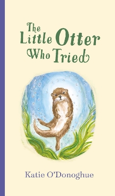 The Little Otter Who Tried book