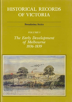 Historical Records Of Victoria V3 book