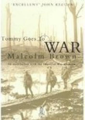 Tommy Goes to War by Malcolm Brown