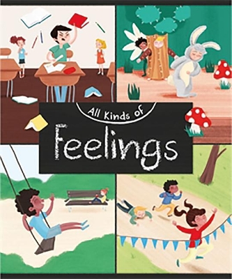 All Kinds of Feelings by Judith Heneghan