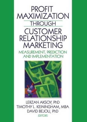 Profit Maximization Through Customer Relationship Marketing book