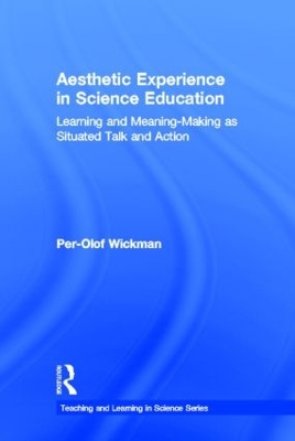 Aesthetic Experience in Science Education by Per-Olof Wickman