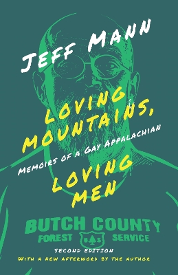 Loving Mountains, Loving Men: Memoirs of a Gay Appalachian book