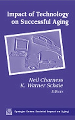 Impact of Technology on Successful Aging by Neil Charness