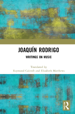 Joaquín Rodrigo: Writings on Music book