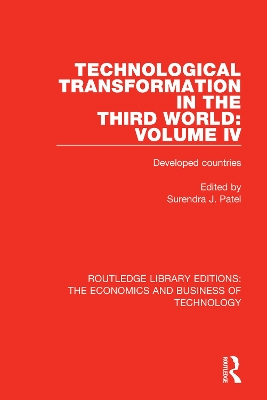 Technological Transformation in the Third World: Volume 4: Developed Countries book