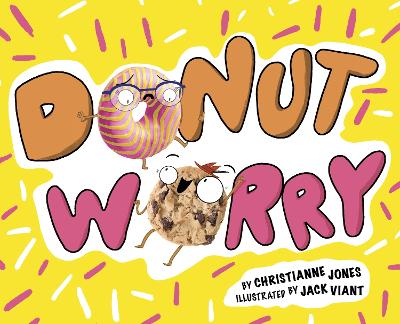 Donut Worry by Christianne Jones