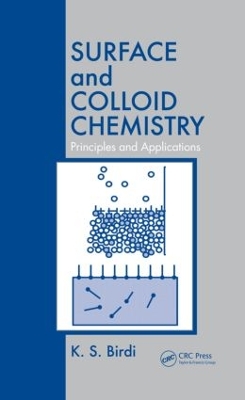 Surface and Colloid Chemistry by K. S. Birdi