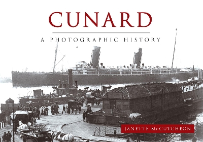 Cunard by Janette McCutcheon