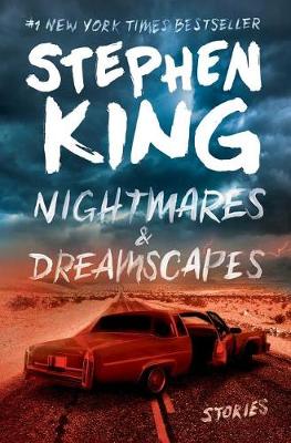 Nightmares & Dreamscapes by Stephen King