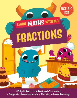 Learn Maths with Mo: Fractions by Hilary Koll