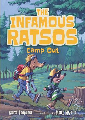 The The Infamous Ratsos Camp Out by Kara LaReau
