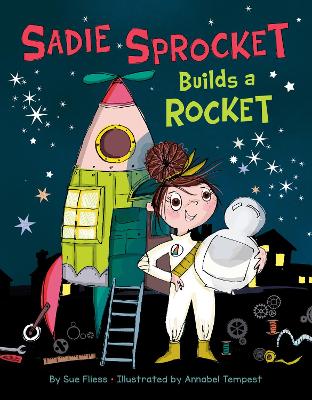 Sadie Sprocket Builds a Rocket book