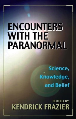 Encounters With The Paranormal book