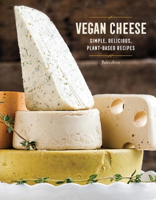 Vegan Cheese by Jules Aron