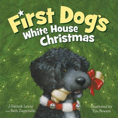 The First Dog's White House Christmas by J Patrick Lewis