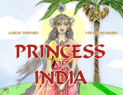 Princess of India: An Ancient Tale (30th Anniversary Edition) book
