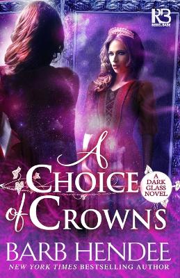 Choice of Crowns book