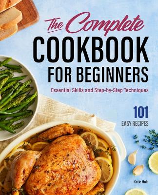 The Complete Cookbook for Beginners book