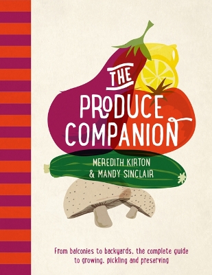 The Produce Companion by Meredith Kirton