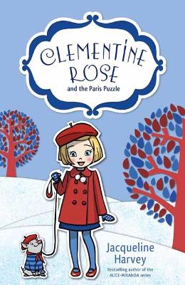 Clementine Rose and the Paris Puzzle 12 by Jacqueline Harvey