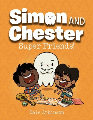 Super Friends (simon And Chester Book #4) book