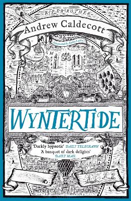 Wyntertide: Rotherweird Book II by Andrew Caldecott