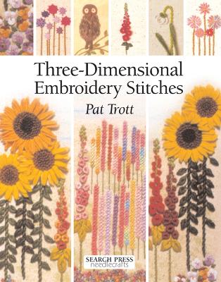 Three-Dimensional Embroidery Stitches book