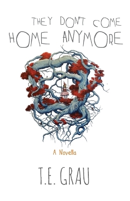 They Don't Come Home Anymore book