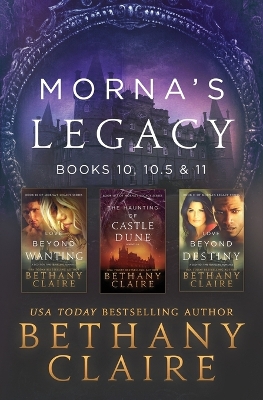 Morna's Legacy: Books 10, 10.5 & 11: Scottish, Time Travel Romances book