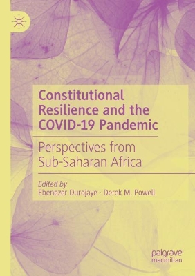 Constitutional Resilience and the COVID-19 Pandemic: Perspectives from Sub-Saharan Africa book