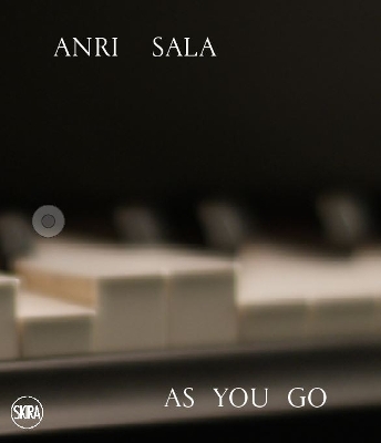 Anri Sala: As you Go book