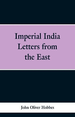 Imperial India: Letters from the East book