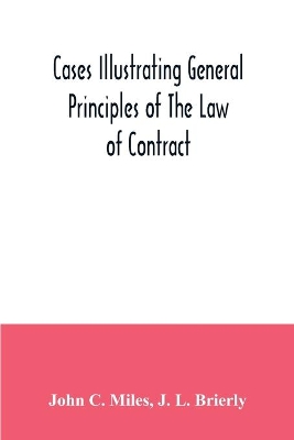 Cases illustrating general principles of the law of contract book