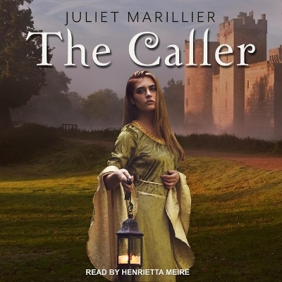 The The Caller by Juliet Marillier
